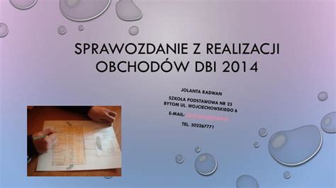 PPT Sprawozdanie z realizacji obchodów DBI 2014 PowerPoint