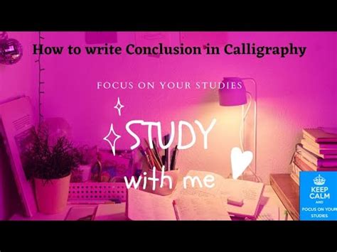 How To Write Conclusion In Calligraphy YouTube