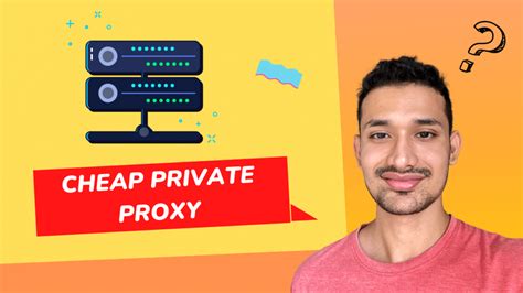 The Best Cheap Private Proxy Servers Of My Pick