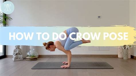 How To Do A Crow Pose For Beginners Tips Tricks Tutorial For Crow