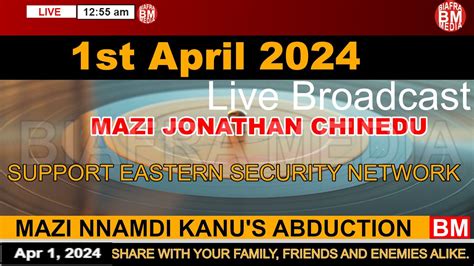 Mazi Jonathan Chinedu Live Broadcast Today Sunday St March