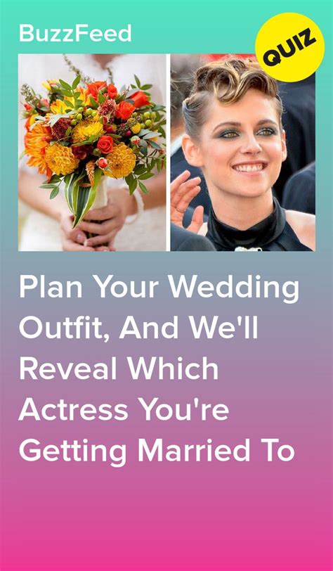 Plan Your Wedding Outfit And We Ll Reveal Which Actress You Re Getting Married To Plan Your