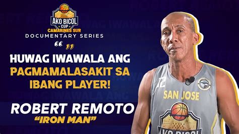 ROBERT The Mighty Titan REMOTO Ako Bicol Cup Documentary YouTube