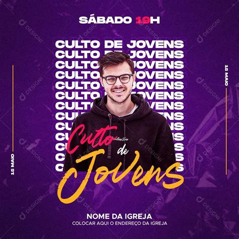 Baixar Flyer Igrejas Culto De Jovens Social Media Psd Edit Vel Zip No