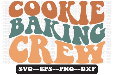 Cookie Baking Crew Retro Wavy Svg Graphic By Uniquesvgstore · Creative Fabrica