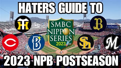 Haters Guide To The Npb Postseason Youtube