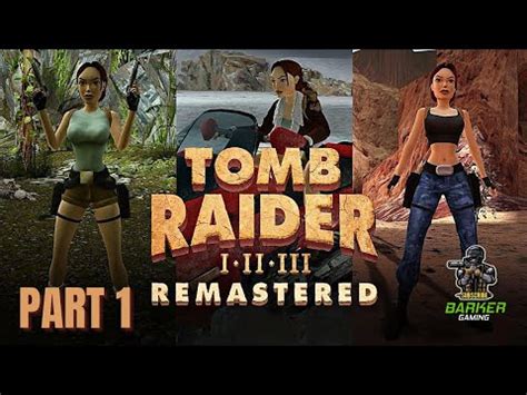 Lara Croft Looking Good Tomb Raider Remastered TR1 Part 1 PS5