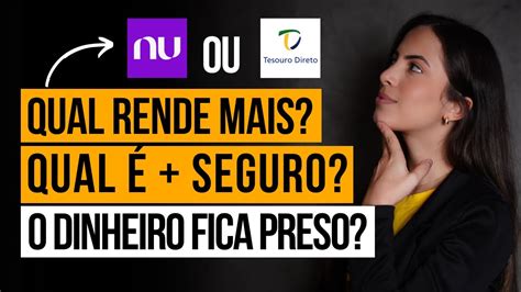 Caixinhas Nubank Ou Tesouro Selic Qual O Melhor Youtube