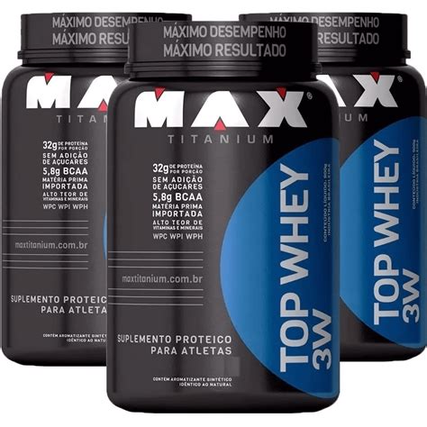 Kit 3 Top Whey 3W 3 X 900g Max Titanium Meu Mundo Fit