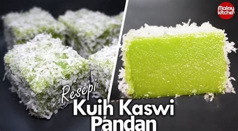 Resepi Kuih Kaswi Pandan Sukatan Cawan Malay Kitchen