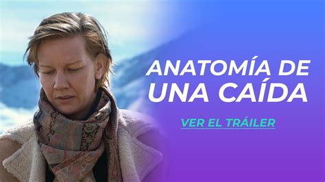 ANATOMÍA DE UNA CAÍDA TRÁILER YouTube