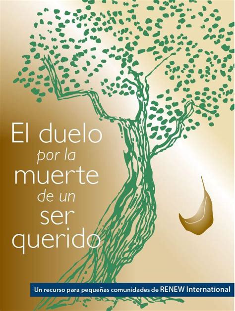 El Duelo Por La Muerte De Un Ser Querido By RENEW International Issuu