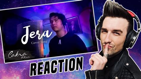 Cakra Khan Jera Agnez Mo Cover Reaction Youtube