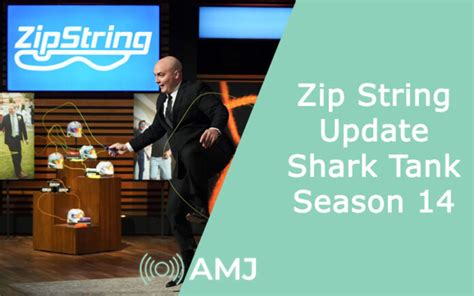 Zip String Update Shark Tank Season 14 AMJ