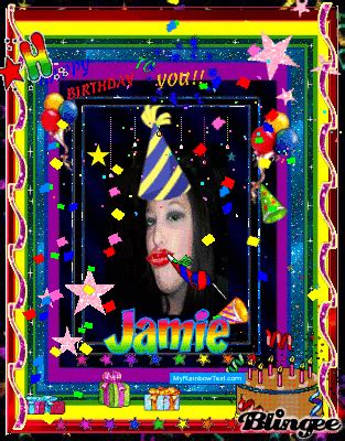 Happy Birthday Jamie Picture #103591868 | Blingee.com