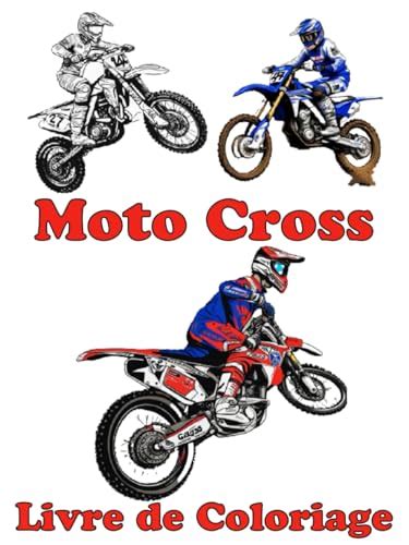 Livre de Coloriage Moto Cross Idéal pour les enfants et les