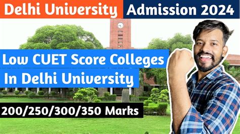 Low Cuet Score Du Colleges Minimum Cuet Score Required In Delhi