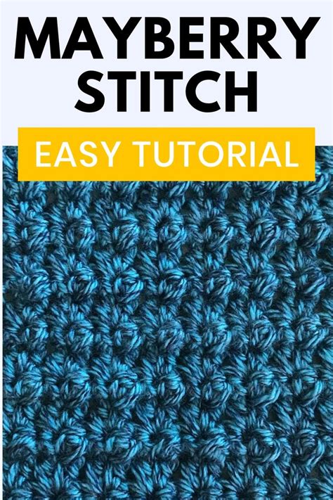 How To Crochet The Mayberry Stitch Crochet Stitches Patterns Bobble