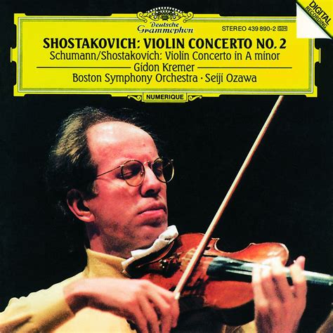 Gidon Kremer Dmitri Shostakovich Seiji Ozawa Boston Symphony