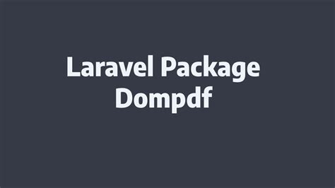 Laravel Pdf Dompdf Package Step By Step Guide Youtube