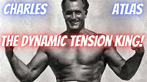 Charles Atlas And Dynamic Tension Youtube