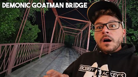 POSSESSED BY DEMON AT HAUNTED GOATMAN BRIDGE YouTube