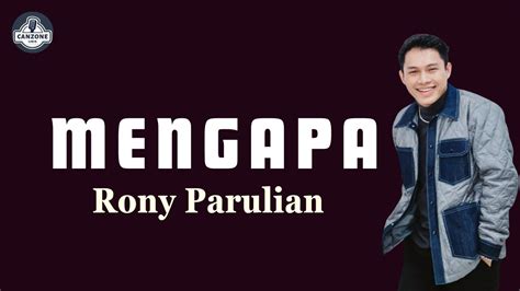 Mengapa Rony Parulian Video Lirik Lagu Viral YouTube