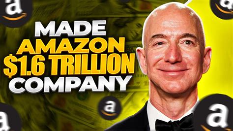 How Jeff Bezos Made Amazon A 1 6 Trillion Company Youtube