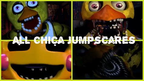 Every Single Chica Jumpscare Five Nights At Freddys 2014 2016