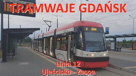 Tramwaje Gda Sk Linia Uje Cisko Zaspa Ride On Tram Line In