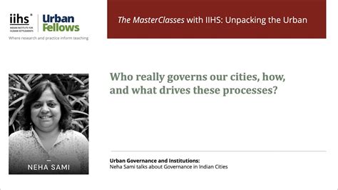 IIHS Urban Fellows Programme MasterClass With Neha Sami YouTube