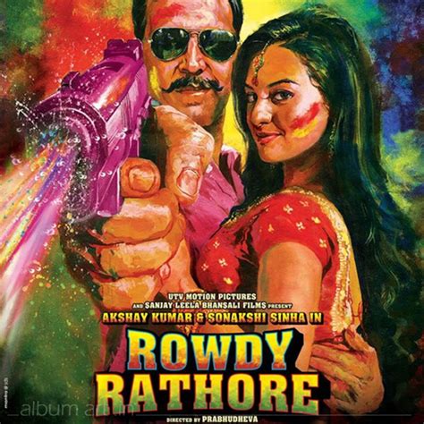 Rowdy Rathore Songs Download | Rowdy Rathore Hindi Movie MP3 Songs Free ...