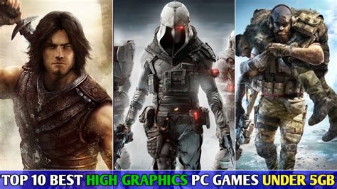 TOP 10 BEST HIGH GRAPHICS PC GAMES UNDER 5GB SIZE 2022 YouTube