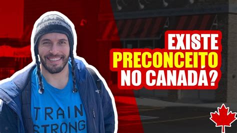 Preconceito no Canadá Vlog 2 YouTube