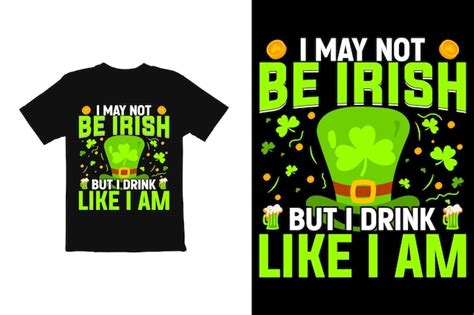 Premium Vector St Patricks Day T Shirt Design Vector T Shirt Graphic