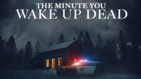 The Minute You Wake Up Dead 2022 Action Thriller Trailer Youtube