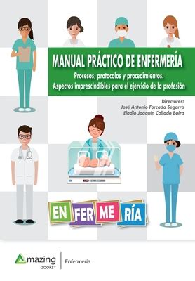 Manual Pr Ctico De Enfermer A Procesos Protocolos Y Procedimientos