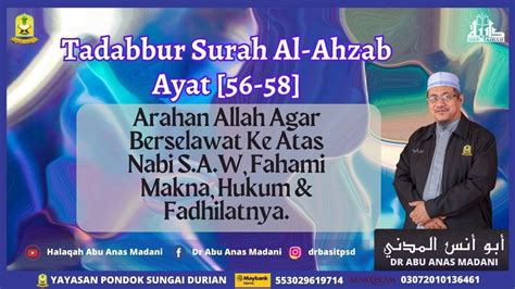 Aam Tadabbur Al Ahzab Ayat Arahan Allah Agar Berselawat