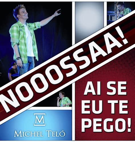 Ai Se Eu Te Pego Ao Vivo A Song By Michel Tel On Spotify