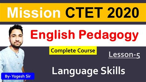 English Pedagogy For CTET Paper I And 2 II Lecture 5 II Language Skills