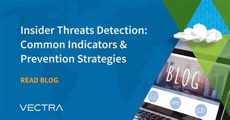 Insider Threats Detection Common Indicators Prevention Strategies By