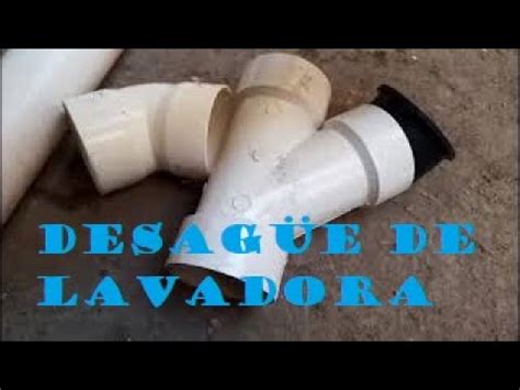 C Mo Conectar Manguera De Lavadora Al Desag E Youtube