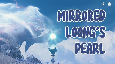 Mirrored Loong S Pearl Exploration Quest Wuthering Waves