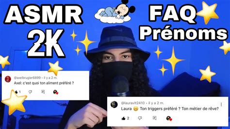 Asmr Faq Je R Ponds Vos Questions Et Lis Vos Pr Noms Youtube