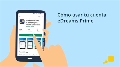 Descubre los increíbles beneficios de eDreams Prime para tus viajes