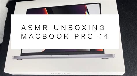 Asmr Unboxing Macbook Pro 14 Youtube