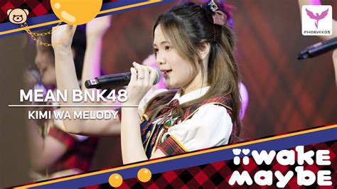 Meanbnk Fancam Kimi Wa Melody Roadshow Central Rama Youtube