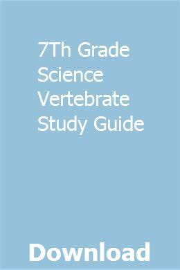 Th Grade Science Vertebrate Study Guide Th Grade Science Study