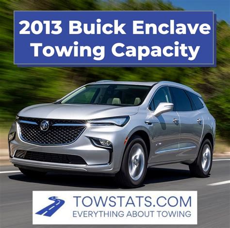 2013 Buick Enclave Towing Capacity