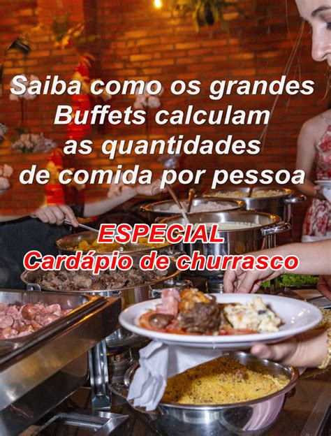 Como Calcular Churrasco Para V Rias Pessoas Jose Antonio Pelegrineli